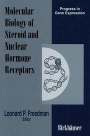 Molecular Biology of Steroid and Nuclear Hormone Receptors