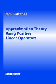 Approximation Theory Using Positive Linear Operations