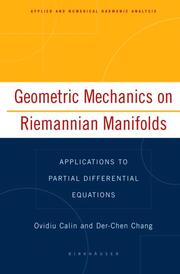 Geometric Mechanics on Riemannian Manifolds
