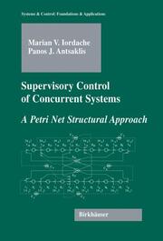 Supervisiory Control of Concurrent Systems