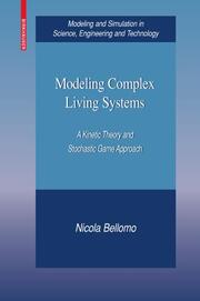 Modelling Complex Living Systems