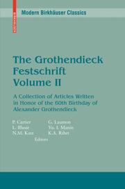 The Grothendieck Festschrift II