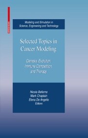 Selected Topics in Cancer Modeling