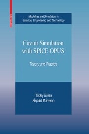 Circuit Simulation with SPICE OPUS