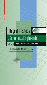 Integral Methods in Science and Engineering, Volume 2 - Cover