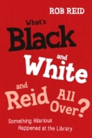 What s Black and White and Reid All Over? - Cover