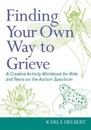 Finding Your Own Way to Grieve