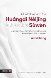 A Field Guide to the Huángdì Nèijing Sùwèn - Cover