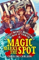 Very Nearly Honourable League of Pirates: Magic Marks The Spot - Cover