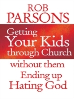 Getting Your Kids Through Church Without Them Ending Up Hati - Cover