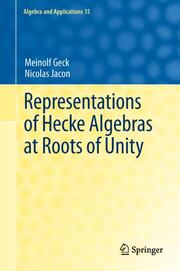 Representations of Hecke Algebras at Roots of Unity - Cover