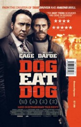Dog Eat Dog (Film Tie-In)