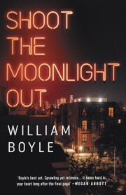 Shoot the Moonlight Out : Longlisted for the CWA Gold Dagger 2023 - Cover