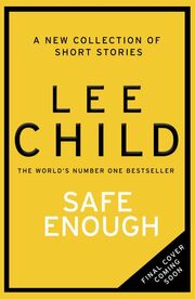 Safe Enough and Other Stories