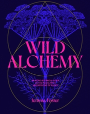 Wild Alchemy
