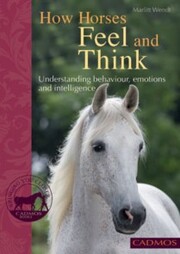 How Horses Feel and Think - Cover