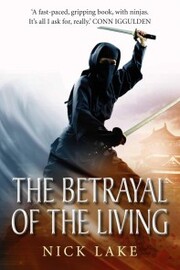 The Betrayal of the Living: Blood Ninja III - Cover