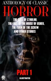 Anthology of Classic Horror. Part 1. Illustrated - Cover