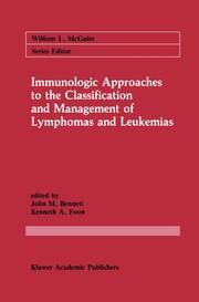 Immunologic Approaches to the Classification and Management of Lymphomas and Leukemias - Cover