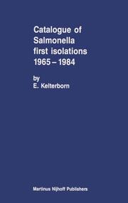 Catalogue of Salmonella First Isolations 1965-1984
