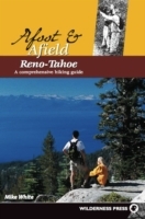 Afoot and Afield: Reno/Tahoe