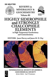 Highly Siderophile and Strongly Chalcophile Elements in High-Temperature Geochemistry and Cosmochemistry - Cover