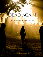 Dead Again (Book 1 in the Zombie Diaires)