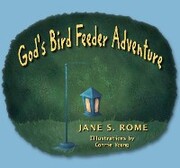 God's Bird Feeder Adventure - Cover