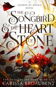 The Songbird and the Heart of Stone - Cover