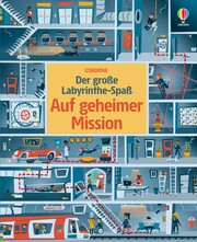 Der große Labyrinthe-Spaß: Auf geheimer Mission - Cover
