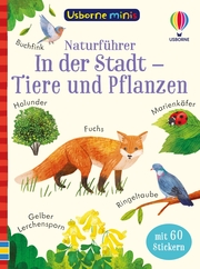 Usborne Minis Naturführer: In der Stadt - Tiere und Pflanzen - Cover