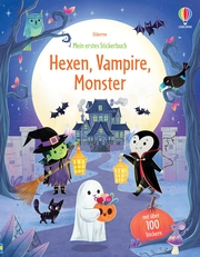 Mein erstes Stickerbuch: Hexen, Vampire, Monster
