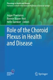 Role of the Choroid Plexus in Health and Disease - Cover