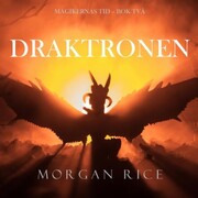 Draktronen (Magikernas tid - Bok två) - Cover