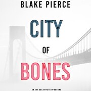 City of Bones (An Ava Gold Mystery-Book 3)