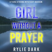 Girl Without A Prayer (A Tara Strong FBI Suspense Thriller-Book 5)
