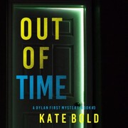 Out of Time (A Dylan First FBI Suspense Thriller-Book Three) - Cover