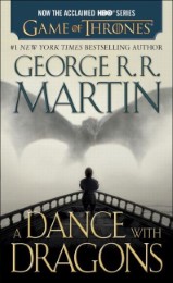 A Dance with Dragons (Film Tie-In)