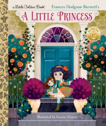 Frances Hodgson Burnett's A Little Princess