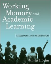 Working Memory and Academic Learning