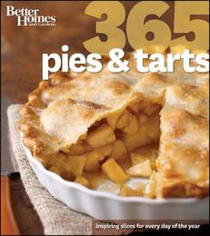 Better Homes & Gardens 365 Pies and Tarts
