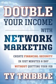 Double Your Income with Network Marketing - Cover