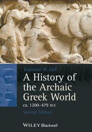 A History of the Archaic Greek World, ca.1200-479 BCE
