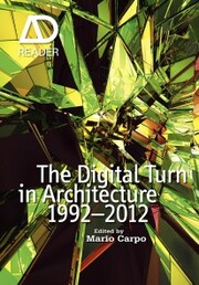 The Digital Turn in Architecture 1992 - 2012 - Cover