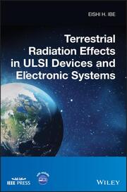 Environmental Radiation Effects in ULSI Devices and Electronic Systems