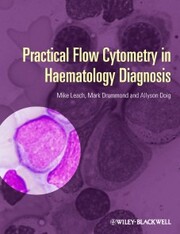 Practical Flow Cytometry in Haematology Diagnosis - Cover