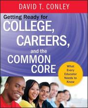 Getting Ready for College, Careers, and the Common Core
