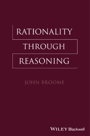 Rationality Through Reasoning