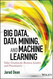 Big Data, Data Mining, and Machine Learning