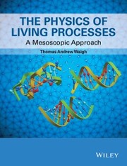 The Physics of Living Processes - Cover